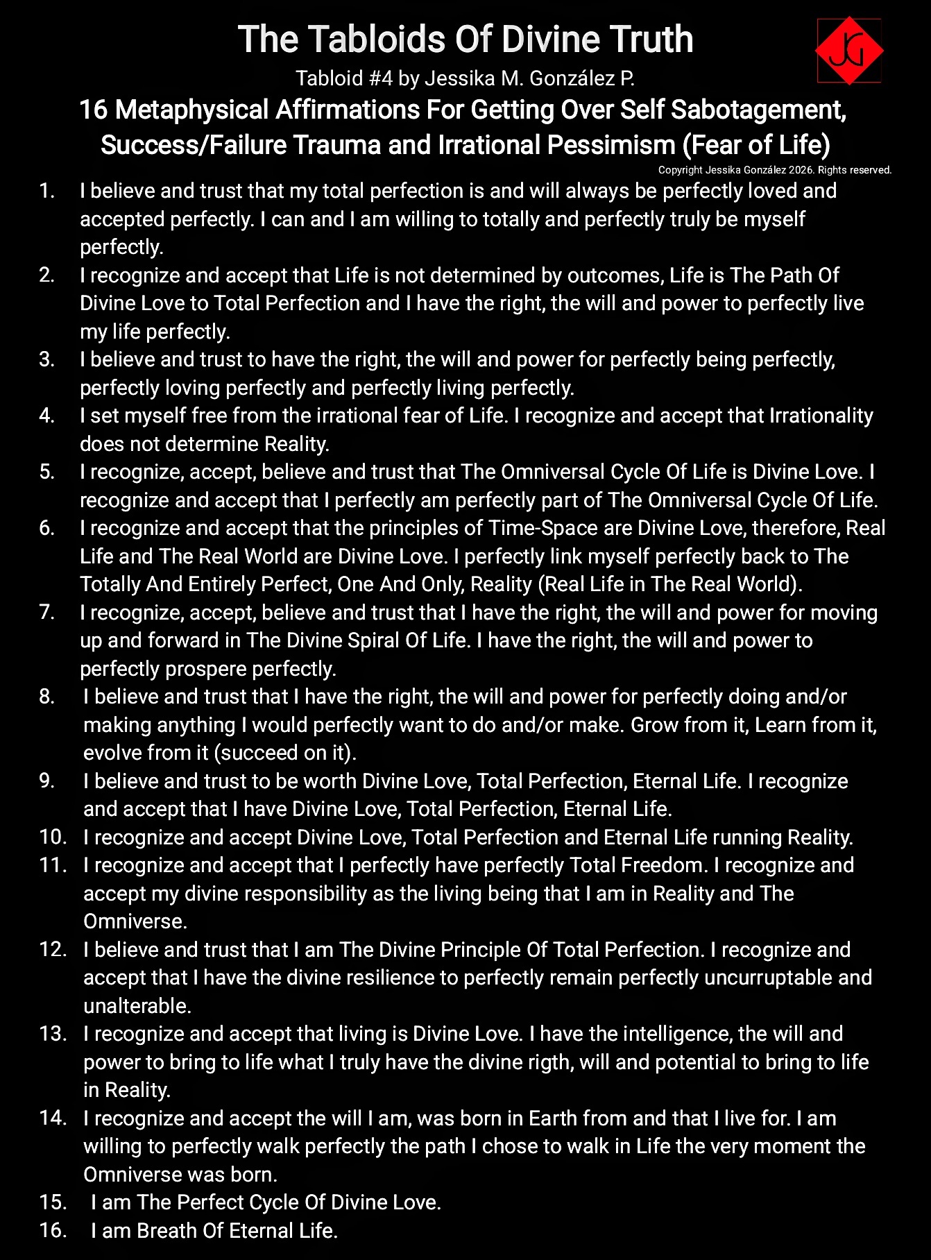 The Tabloids Of Divine Truth Tabloid #3 by Jessika M. González P. 16 Metaphysical Affirmations For Getting Over Self Sabotagement, Success/Failure Trauma and Irrational Pessimism (Fear of Life)